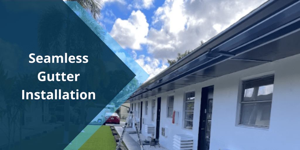 Seamless Gutter in Boca Raton