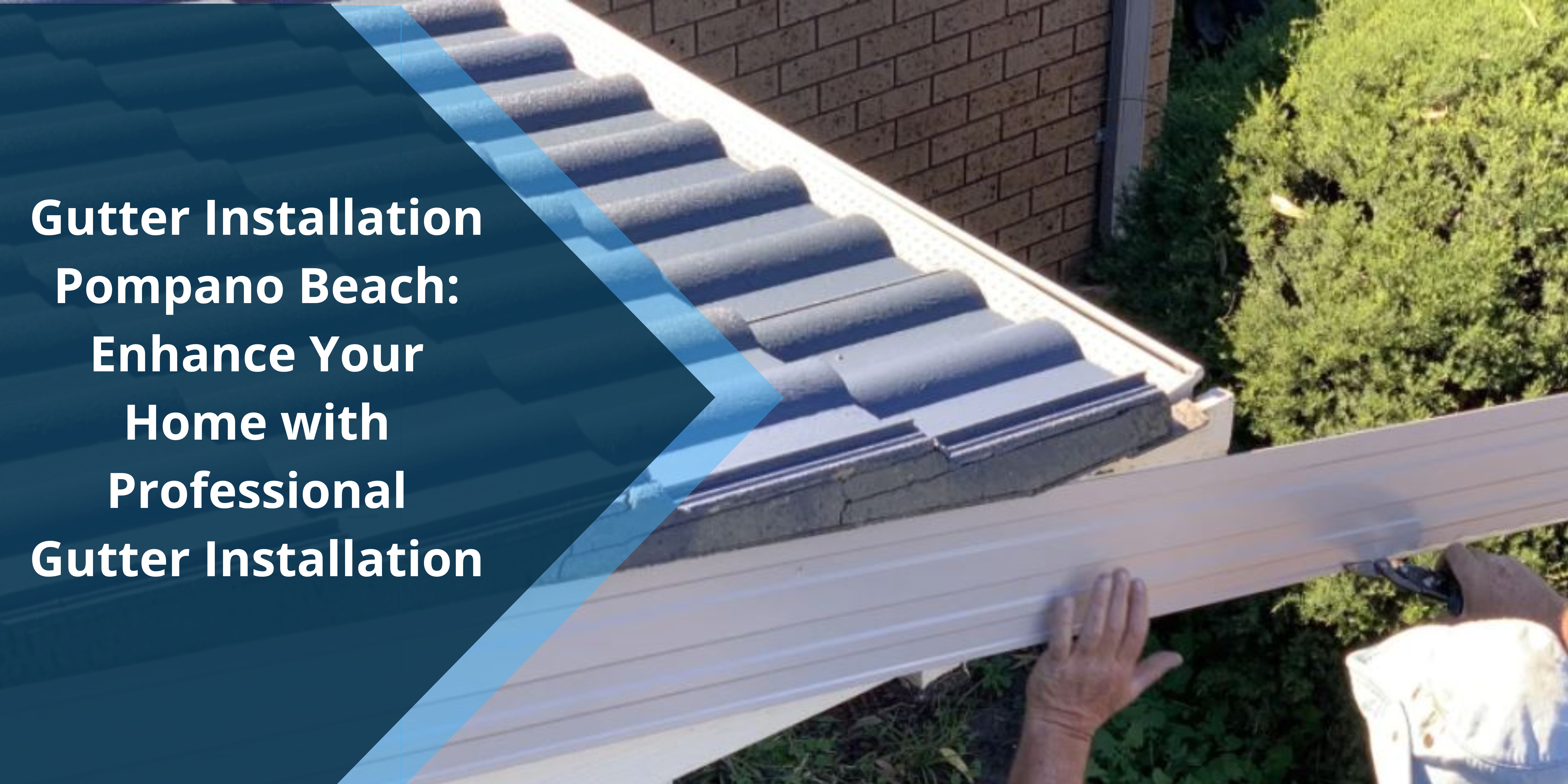 Gutter Installation Pompano Beach